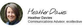 Heather Davies, Communications Advisor, ecollective